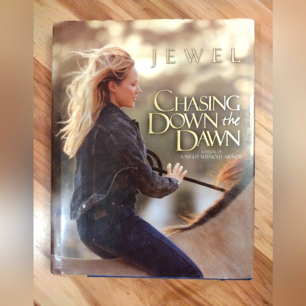 Hardcover Chasing Down the Dawn poems by Jewel